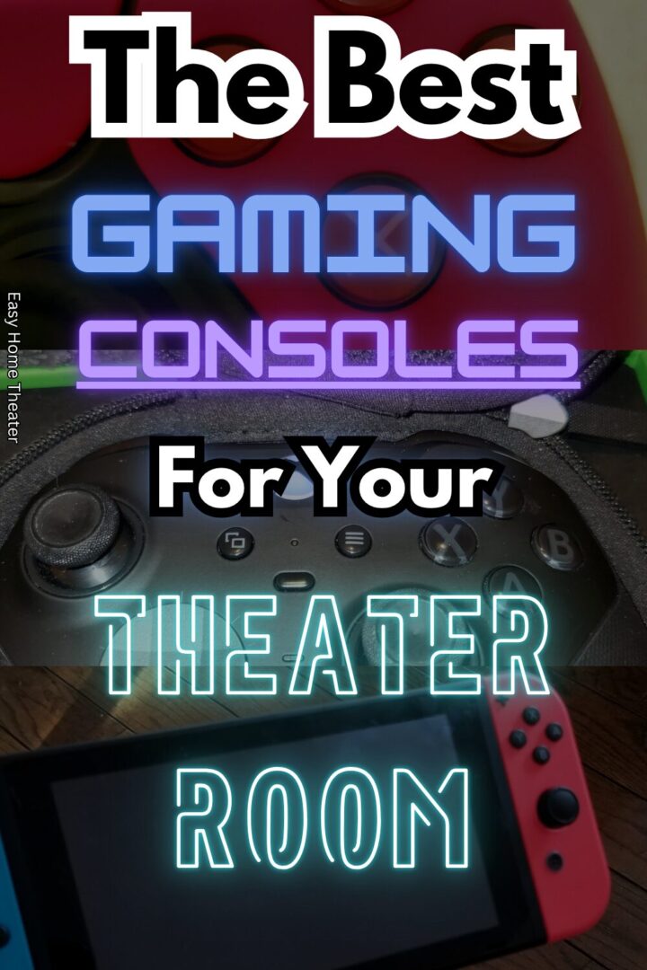 The Best Gaming Consoles For Your Theater Room Setup