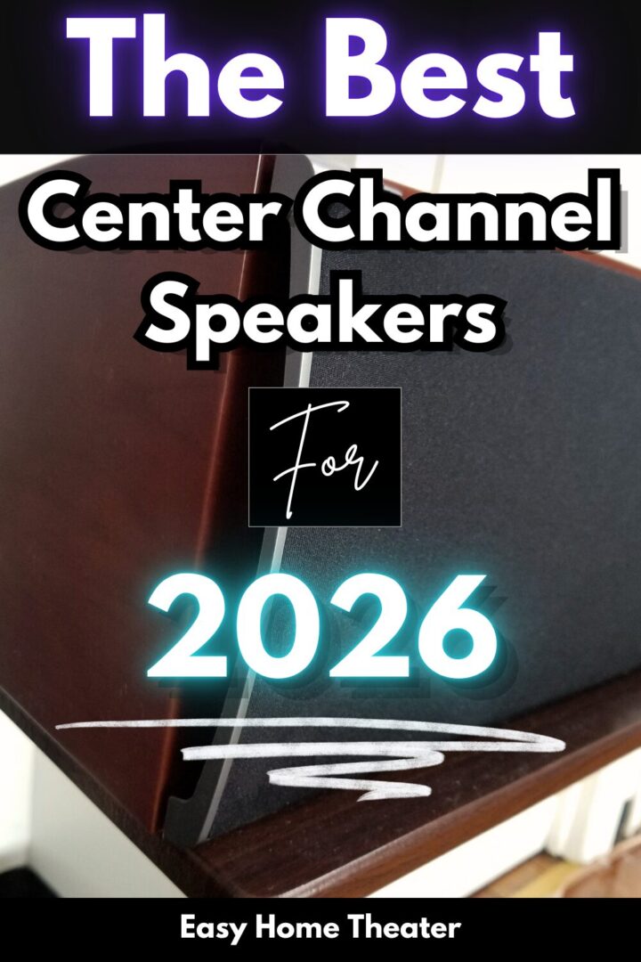Transform Your Setup With Some Of The Best Center Channel Speakers For 2026: My Picks