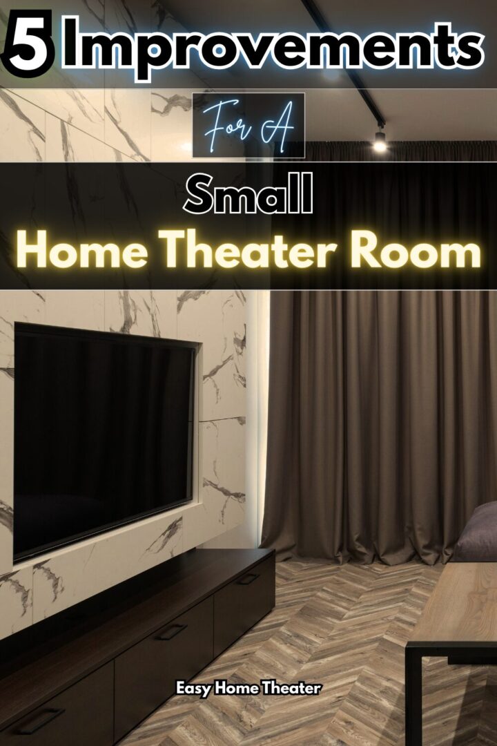 Small Home Theater Room Ideas: 5 Smart Improvements 
